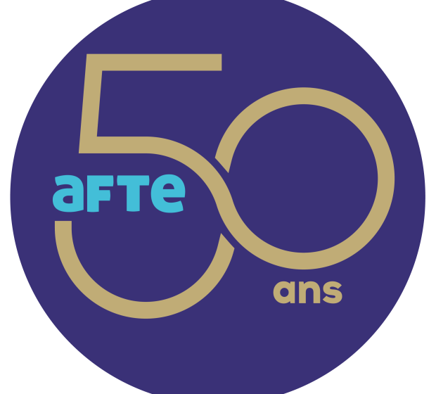 50 ans de l’AFTE : une nouvelle identité pour une ambition renouvelée